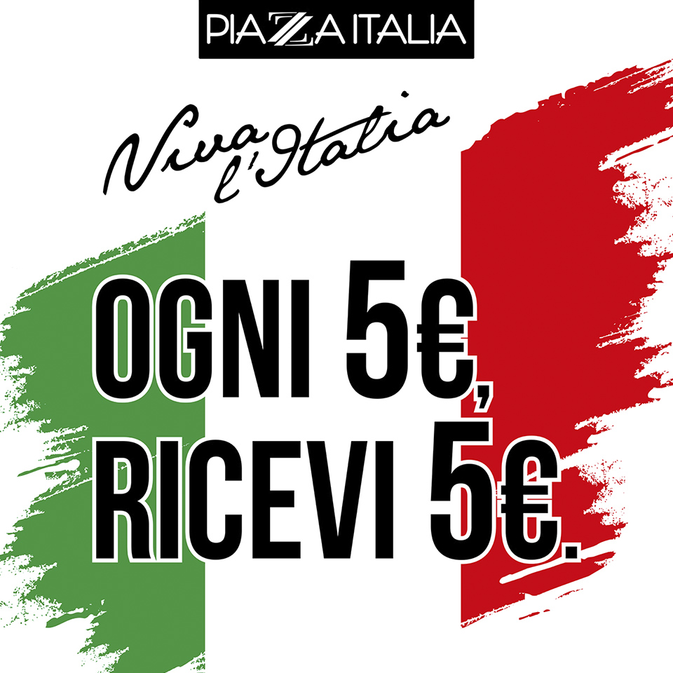 Viva l'ITALIA da PIAZZA ITALIA