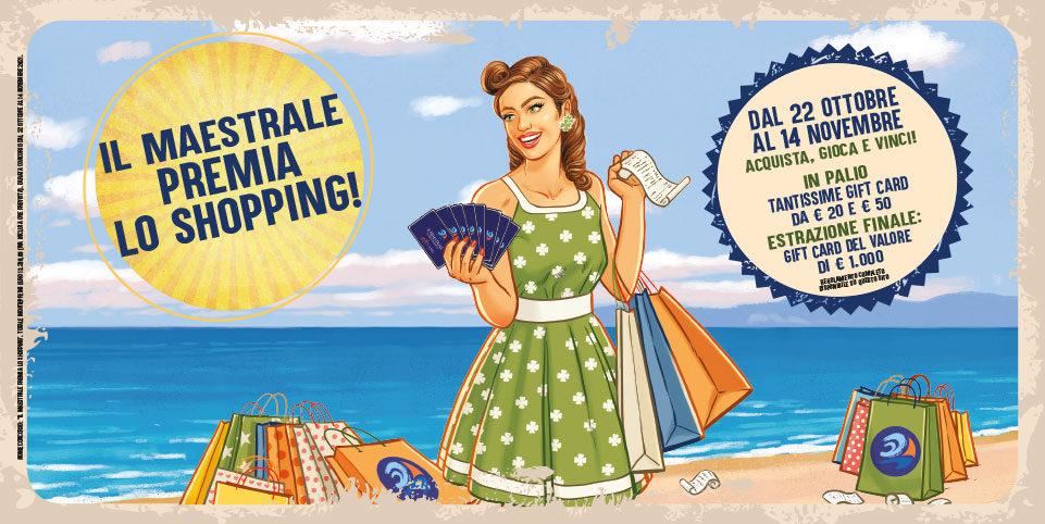IL MAESTRALE PREMIA LO SHOPPING! 2021