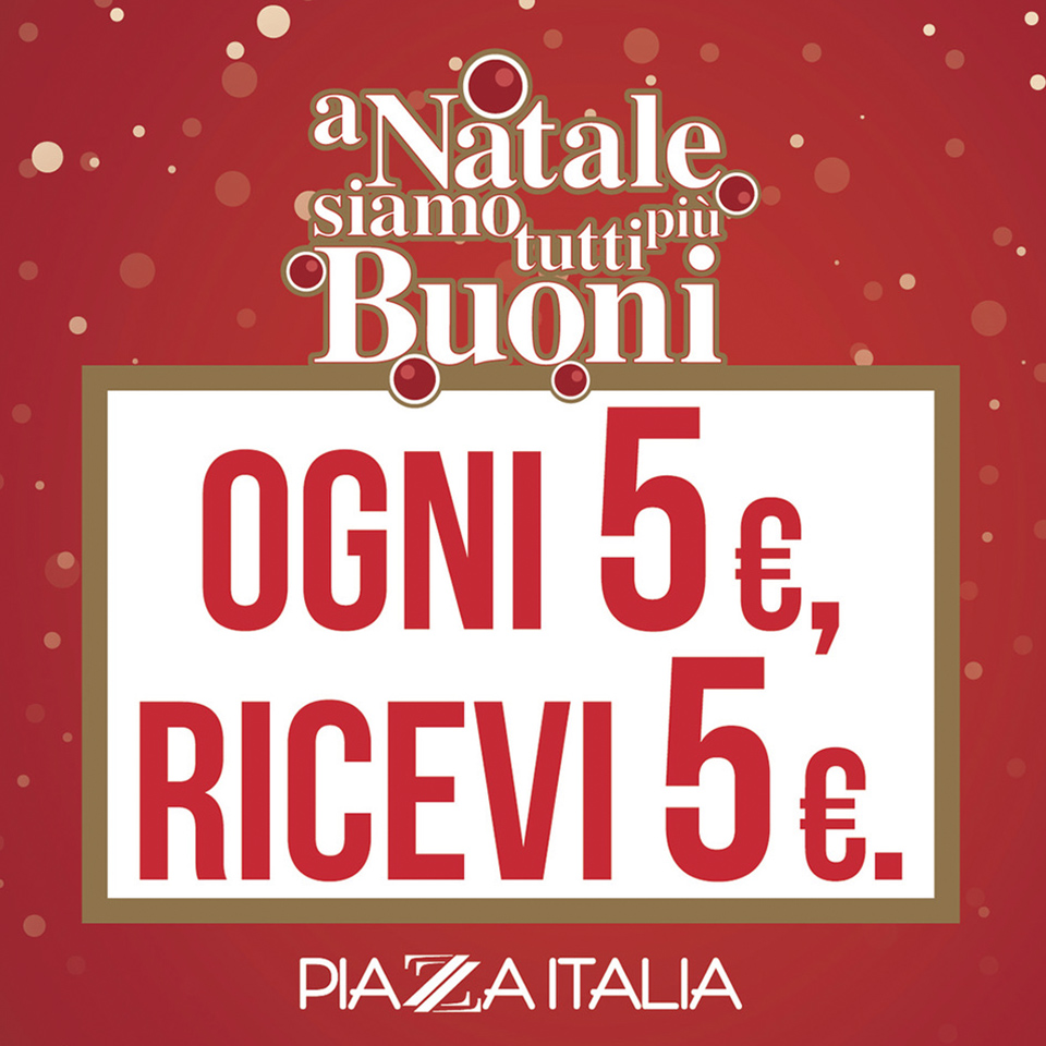 Promo Natale Piazza Italia 2021